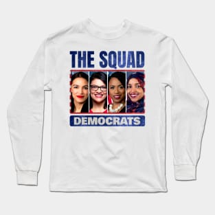 The Squad Democrats Long Sleeve T-Shirt